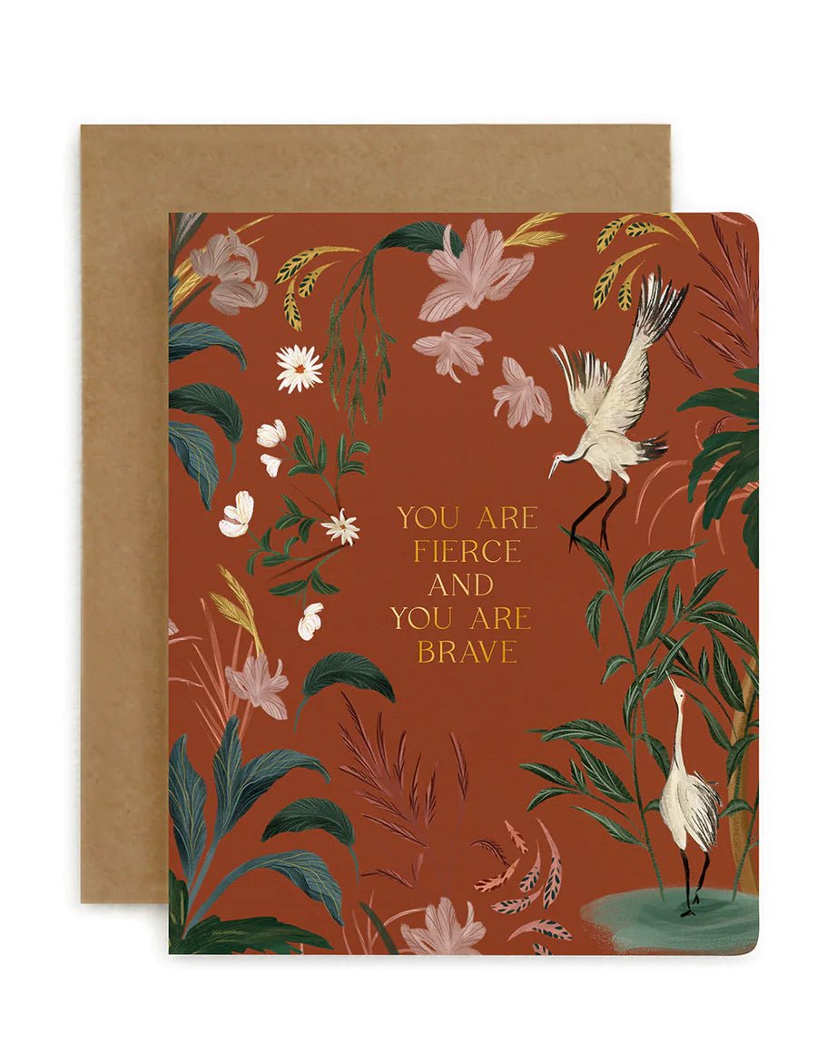 You are Fierce and You Are Brave Card - Pure Apotheca