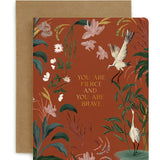 You are Fierce and You Are Brave Card - Pure Apotheca
