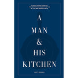 A Man & His Kitchen