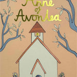 Anne of Avonlea Wordsworth Collector's Edition - Pure Apotheca