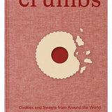 Crumbs - Cookies & Sweets from Around the World - Pure Apotheca