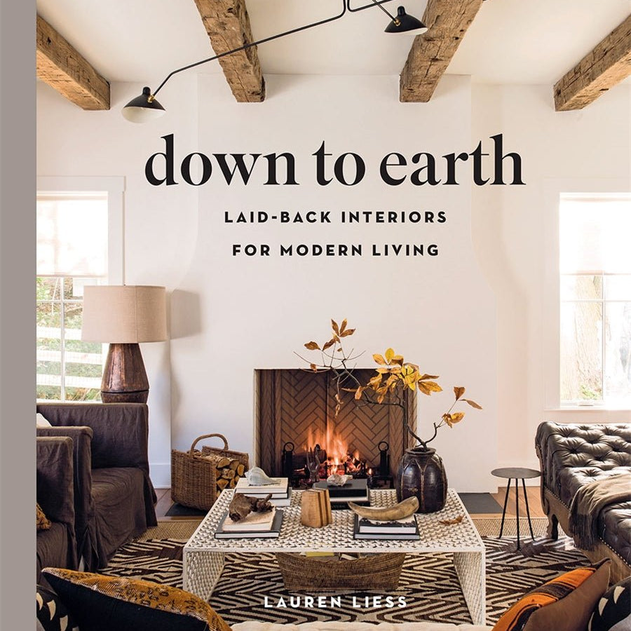 Down to Earth: Laid - Back Interiors for Modern Living - Pure Apotheca