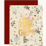 Have yourself a Merry Little Christmas Christmas Card - Pure Apotheca