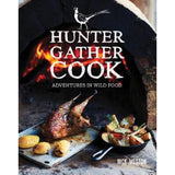 Hunter Gather Cook: Adventures in Wild Food