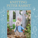 Knitting Peter Rabbit - 12 Toy Knitting Patterns - Pure Apotheca