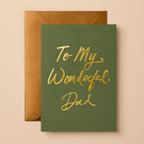 To My Wonderful Dad Card