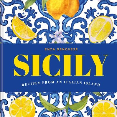 Sicily: Recipes from an Italian Island - Pure Apotheca