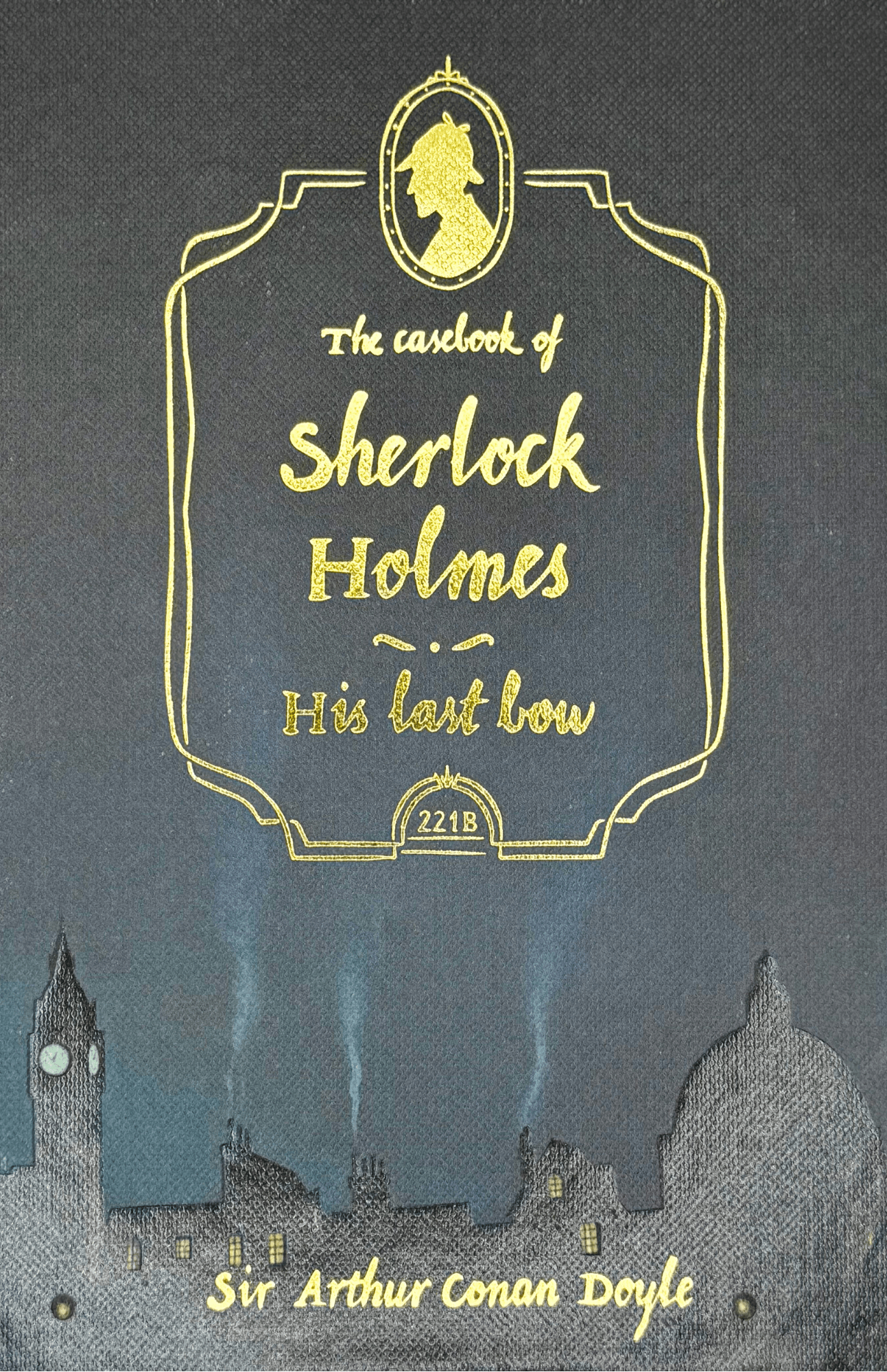The Casebook of Sherlock Holmes & His Last Bow - Pure Apotheca