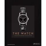 The Watch: A Twentieth Century Style History