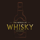 The World of Whisky - Pure Apotheca